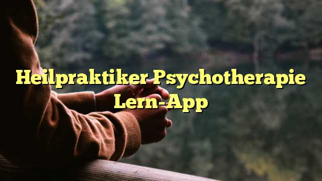 Heilpraktiker Psychotherapie Lern-App
