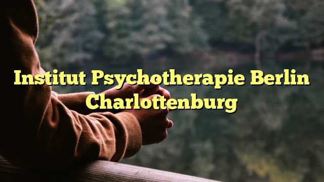 Institut Psychotherapie Berlin Charlottenburg