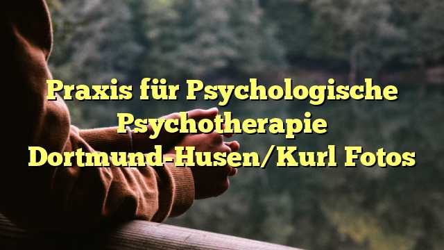 Praxis für Psychologische Psychotherapie Dortmund-Husen/Kurl Fotos