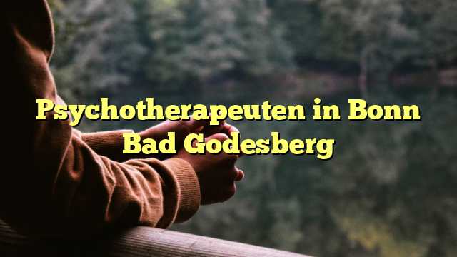Psychotherapeuten in Bonn Bad Godesberg