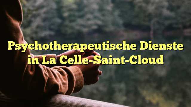 Psychotherapeutische Dienste in La Celle-Saint-Cloud