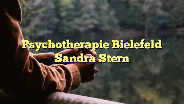 Psychotherapie Bielefeld Sandra Stern