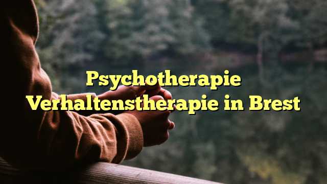 Psychotherapie Verhaltenstherapie in Brest