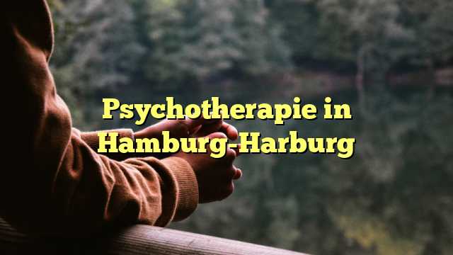 Psychotherapie in Hamburg-Harburg