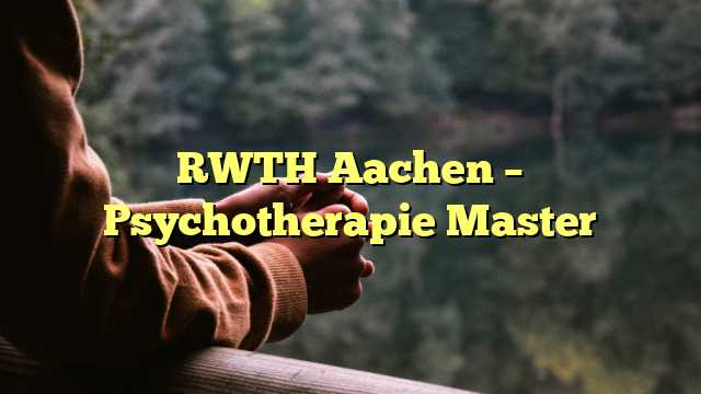 RWTH Aachen – Psychotherapie Master