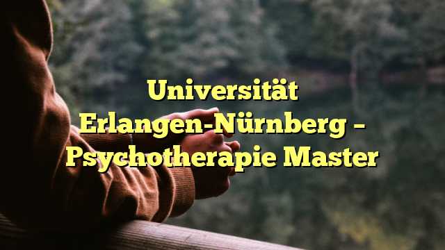 Universität Erlangen-Nürnberg – Psychotherapie Master